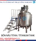 Bồn khuấy gia vị thực phậm titan chống ăn mòn