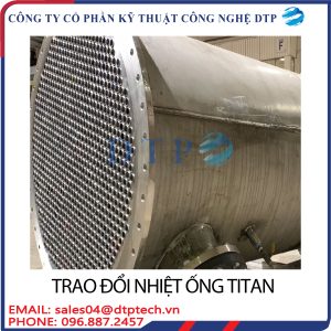 Gia công trao đổi nhiệt ống chùm titan