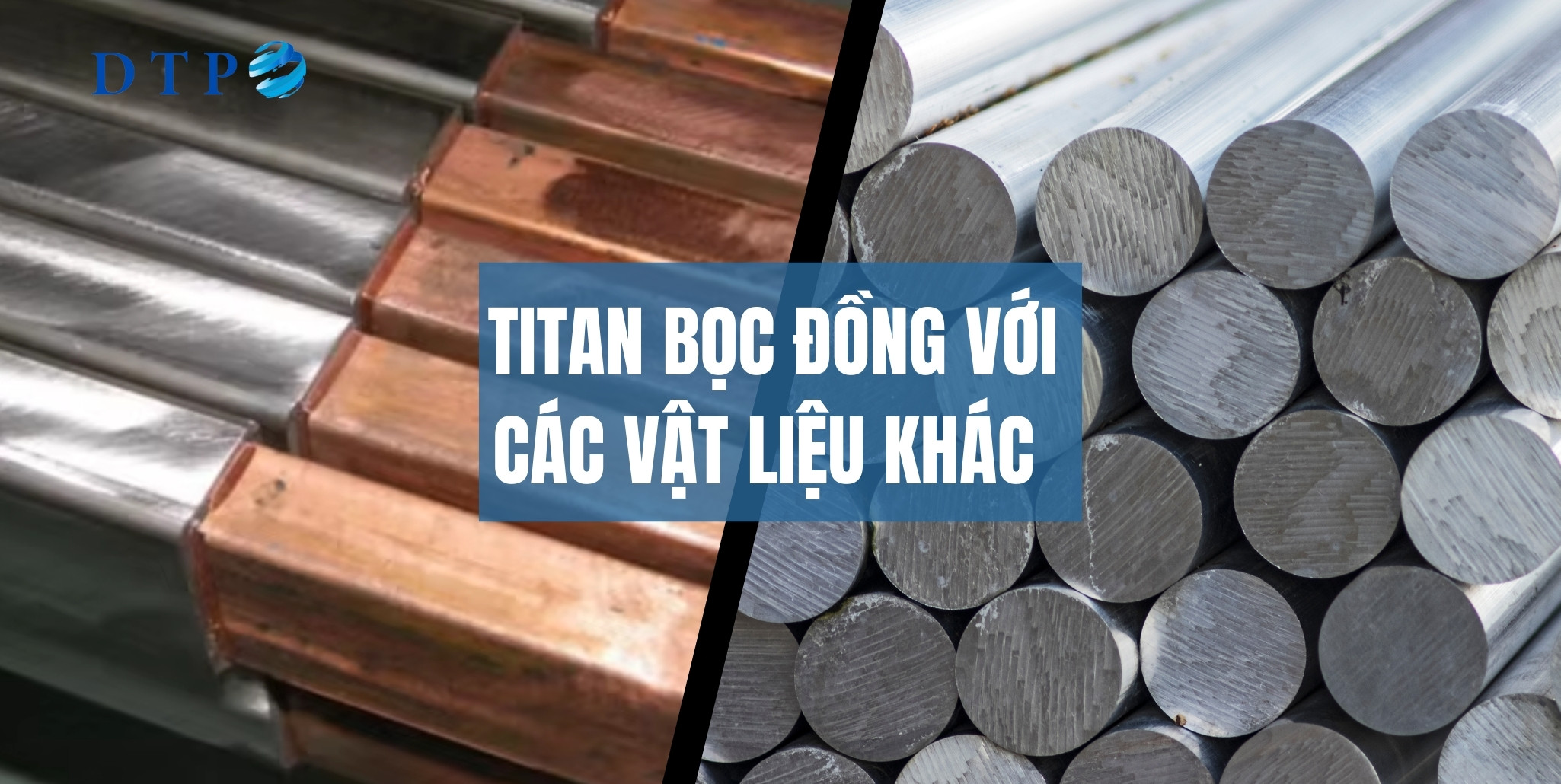 So sánh titanium bọc đồng với vật liệu khác