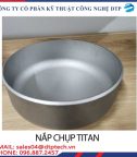 Nắp chụp titan
